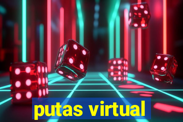 putas virtual